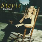 STEVIE HOLLAND Do You Ever Dream album cover