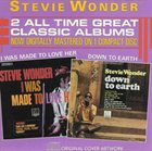 STEVIE WONDER Down to Earth / I Was Made to Love Her album cover