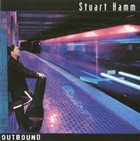 STU HAMM Outbound album cover