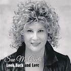 SUE MCCREETH Look Back and Love album cover