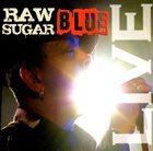 SUGAR BLUE Raw Sugar - Live album cover