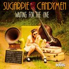SUGARPIE & CANDYMEN Waiting For The One album cover