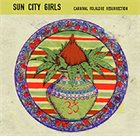 SUN CITY GIRLS Carnival Folklore Resurrection Vol. 9/10: High Asia / Lo-Pacific album cover