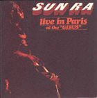 SUN RA Live In Paris at the “Gibus” album cover