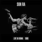 SUN RA Live in Roma 1980 album cover