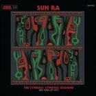 SUN RA The Cymbals / Symbols Sessions: New York City 1973 album cover