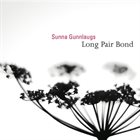 SUNNA GUNNLAUGS Long Pair Bond album cover
