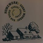 SUNNY MURRAY Sunny Murray/Bob Dickie/Robert Andreano : Homework album cover