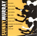 SUNNY MURRAY Sunny's Time Now & More album cover