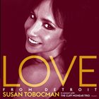 SUSAN TOBOCMAN Love From Detroit album cover