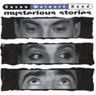 SUSAN WEINERT Susan Weinert Band ‎: Mysterious Stories album cover