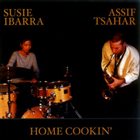 SUSIE IBARRA Home Cookin' (with Assif Tsahar) album cover