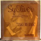 SY OLIVER Take Me Back: Album 1 album cover