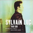 SYLVAIN LUC Trio Sud album cover