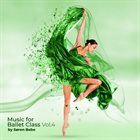 SØREN BEBE Music for Ballet Class, vol​.​4 album cover