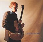 SØREN LEE Living Now album cover