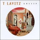 T LAVITZ Gossip album cover