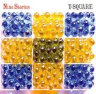 T-SQUARE Nine Stories album cover