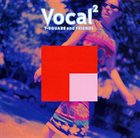T-SQUARE T Square and Friends-Vocal2 album cover
