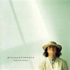 TAKASHI KAKO Pressentiments album cover