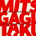 TAKUYA KURODA DJ Mitsu the Beats x Takuya Kuroda (黒田卓也) / GAGLE : Autumn Leaves / Flow feat. Takuya Kuroda album cover