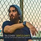 TAL COHEN Gentle Giants album cover
