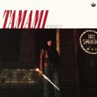 TAMAMI KOYAKE Tamami First album cover