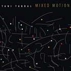 TANI TABBAL Mixed Motion album cover