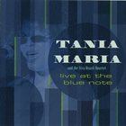 TÃNIA MARIA (TANIA MARIA CORREA REIS) Live at the Blue Note album cover