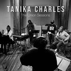TANIKA CHARLES The Union Sessions album cover
