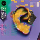 TATVAMASI The Third Ear Music : Improvised Music Projects album cover