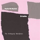 TAYLOR HO BYNUM Taylor Ho Bynum 9-tette : The Ambiguity Manifesto album cover