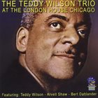 TEDDY WILSON At The London House Chicago album cover