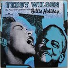 TEDDY WILSON His Piano And Orchestra With Billie Holiday album cover