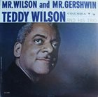 TEDDY WILSON Mr. Wilson and Mr. Gershwin album cover