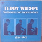 TEDDY WILSON Statements And Improvisations 1934-1942 album cover