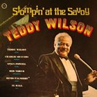 TEDDY WILSON Stompin' At The Savoy album cover