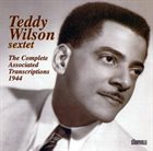 TEDDY WILSON The Complete Associated Transcriptions 1944 album cover