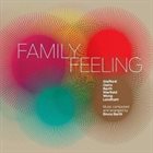 TERELL STAFFORD Terell Stafford-Bruce Barth Sextet : Family Feeling album cover
