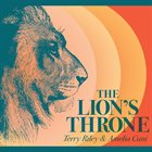 TERRY RILEY Terry Riley & Amelia Cuni : The Lion’s Throne album cover