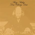 TERRY RILEY Terry Riley Don Cherry Duo album cover