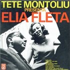 TETE MONTOLIU Tete Montoliu Presenta Elia Fleta album cover