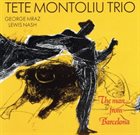 TETE MONTOLIU The Man From Barcelona album cover