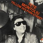 TETE MONTOLIU Yellow Dolphin Street (aka Solo Piano) album cover