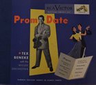 TEX BENEKE Tex Beneke And The Miller Orchestra : Prom Date album cover
