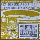 TEX BENEKE Tex Beneke With The Glenn Miller Orchestra ‎: Hi There Tex! album cover