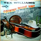 TEX WILLIAMS Country Music Time album cover