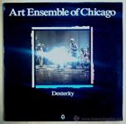 THE ART ENSEMBLE OF CHICAGO Dexterity album cover