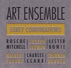 THE ART ENSEMBLE OF CHICAGO Early Combinations album cover