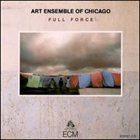 THE ART ENSEMBLE OF CHICAGO Full Force album cover